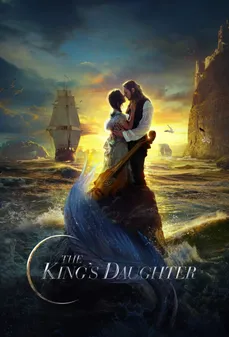 مشاهدة وتحميل فلم The King’s Daughter ابنة الملك اونلاين