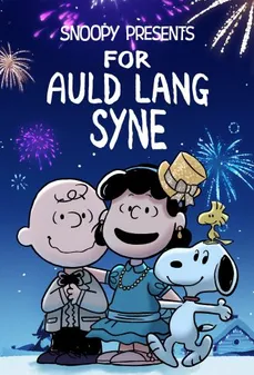 مشاهدة وتحميل فلم Snoopy Presents: For Auld Lang Syne سنوبي يقدم: لأجل أولد لانغ اونلاين