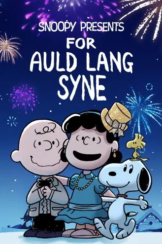 بوستر فلم Snoopy Presents: For Auld Lang Syne سنوبي يقدم: لأجل أولد لانغ