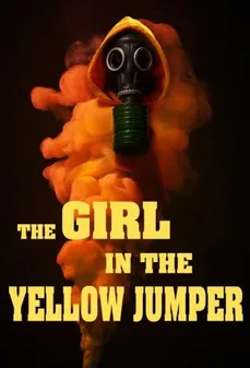 مشاهدة وتحميل فلم The Girl in the Yellow Jumper الفتاة ذات القميص الأصفر اونلاين