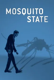 مشاهدة وتحميل فلم Mosquito State حالة البعوض اونلاين