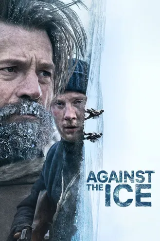 بوستر فلم Against the Ice ضد الجليد