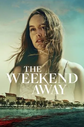 بوستر فلم The Weekend Away عطلة نهاية الأسبوع بعيدا