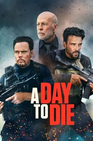 بوستر فلم A Day to Die يوم للموت