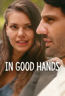 مشاهدة وتحميل فلم In Good Hands بين ايدي امينة اونلاين