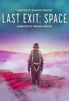 مشاهدة وتحميل فلم Last Exit: Space المخرج الأخير: الفضاء اونلاين