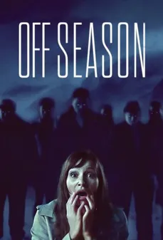 مشاهدة وتحميل فلم Offseason موسمها اونلاين