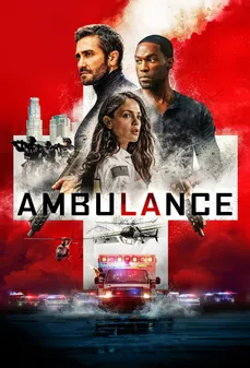 مشاهدة وتحميل فلم Ambulance إسعاف اونلاين