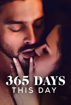 مشاهدة وتحميل فلم 365 Days: This Day 365 يومًا: هذا اليوم اونلاين