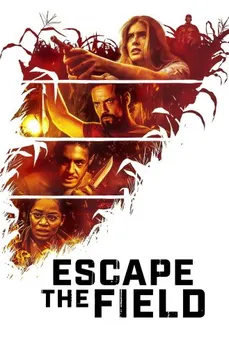 مشاهدة وتحميل فلم Escape the Field الهروب من الميدان اونلاين