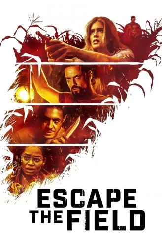 بوستر فلم Escape the Field الهروب من الميدان