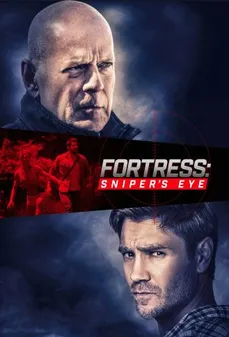 مشاهدة وتحميل فلم Fortress: Sniper’s Eye الحصن: عين القناص اونلاين