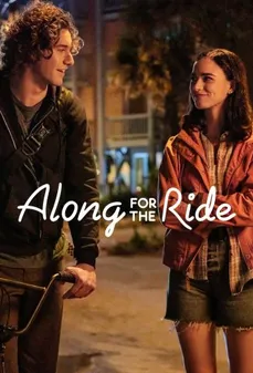 مشاهدة وتحميل فلم Along for the Ride على طول للركوب اونلاين