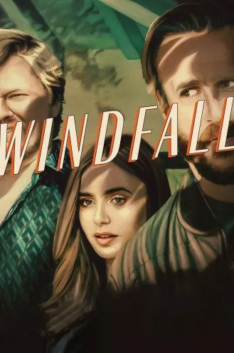بوستر فلم Windfall مفاجأة
