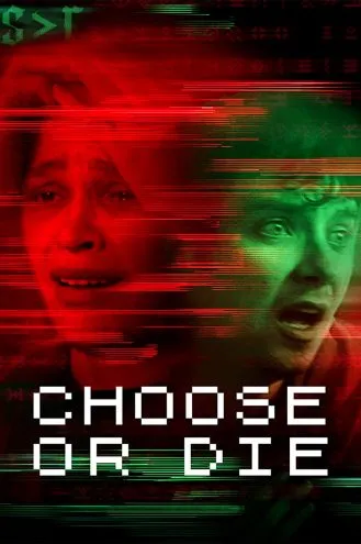 بوستر فلم Choose or Die اختر او مت