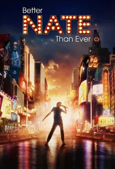 مشاهدة وتحميل فلم Better Nate Than Ever نيت أفضل من أي وقت مضى اونلاين