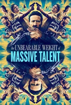 مشاهدة وتحميل فلم The Unbearable Weight of Massive Talent وزن الموهبة الهائلة الذي لا يطاق اونلاين