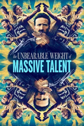 بوستر فلم The Unbearable Weight of Massive Talent وزن الموهبة الهائلة الذي لا يطاق