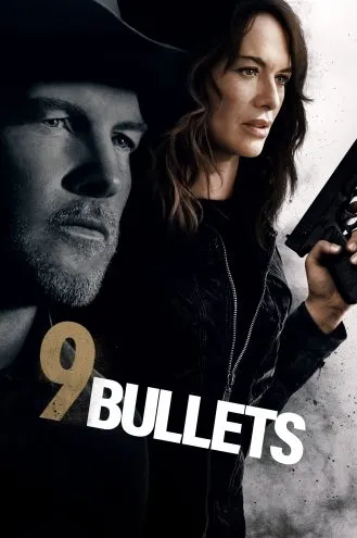 بوستر فلم 9 Bullets الرصاصات التسعة