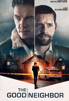 مشاهدة وتحميل فلم The Good Neighbor حسن الجار اونلاين