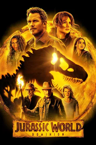 بوستر فلم Jurassic World Dominion دومينيون العالم الجوراسي