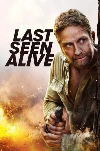 بوستر فلم Last Seen Alive آخر مرة شوهد حيا