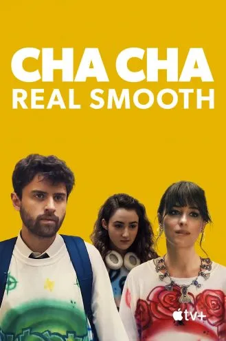 بوستر فلم Cha Cha Real Smooth تشا تشا ايقاع انسيابي