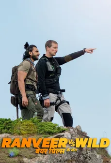 مشاهدة وتحميل فلم Ranveer vs Wild with Bear Grylls رانفير ضد الطبيعة مع بير جريلز اونلاين