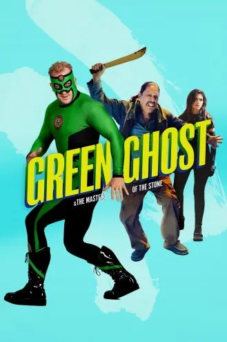 بوستر فلم Green Ghost and the Masters of the Stone الشبح الأخضر وأساتذة الحجر