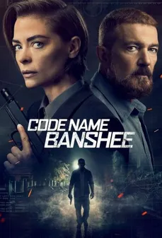 مشاهدة وتحميل فلم Code Name Banshee الاسم الرمزي بانشي اونلاين