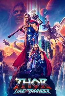 مشاهدة وتحميل فلم Thor: Love and Thunder ثور: حب ورعد اونلاين