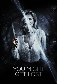 مشاهدة وتحميل فلم You Might Get Lost يمكنك أن تغرب اونلاين