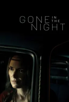 مشاهدة وتحميل فلم Gone in the Night ذهب في الليل اونلاين