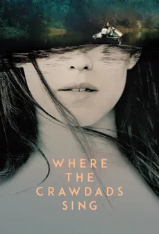مشاهدة وتحميل فلم Where the Crawdads Sing حيث يغني كوردادس اونلاين