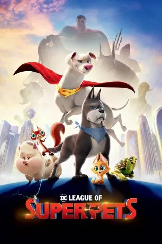 بوستر فلم DC League of Super-Pets رابطة الحيوانات الخارقة