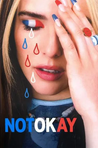بوستر فلم Not Okay لست بخير