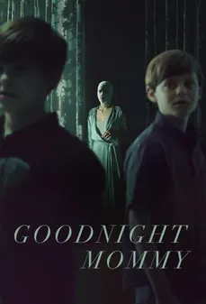 مشاهدة وتحميل فلم Goodnight Mommy تصبحين على خير امي اونلاين