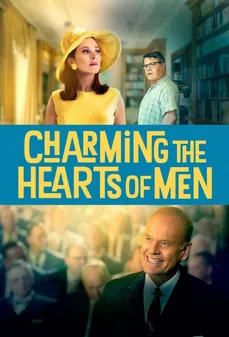مشاهدة وتحميل فلم Charming the Hearts of Men فتنة قلوب الرجال اونلاين