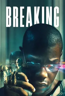 مشاهدة وتحميل فلم Breaking اقتحام اونلاين