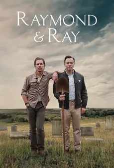 مشاهدة وتحميل فلم Raymond & Ray رايموند وراي اونلاين