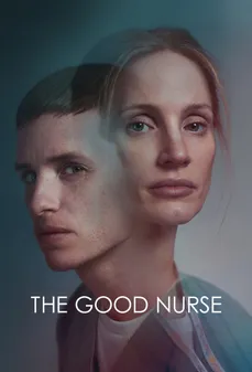 مشاهدة وتحميل فلم The Good Nurse الممرضة الجيدة اونلاين