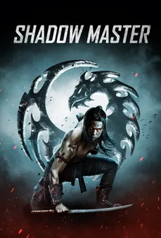 مشاهدة وتحميل فلم Shadow Master سيد الظل اونلاين