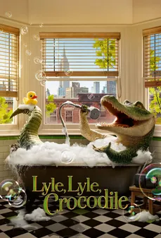 مشاهدة وتحميل فلم Lyle, Lyle, Crocodile لايل ، لايل ، تمساح اونلاين