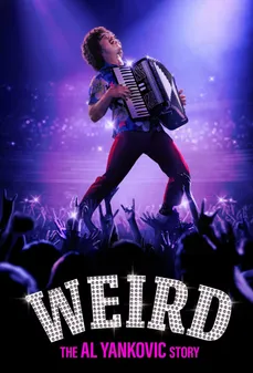 مشاهدة وتحميل فلم Weird: The Al Yankovic Story غريب: قصة اليانكوفيتش اونلاين