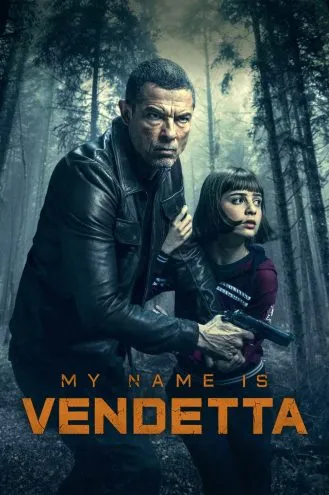 بوستر فلم My Name Is Vendetta اسمي ثأر
