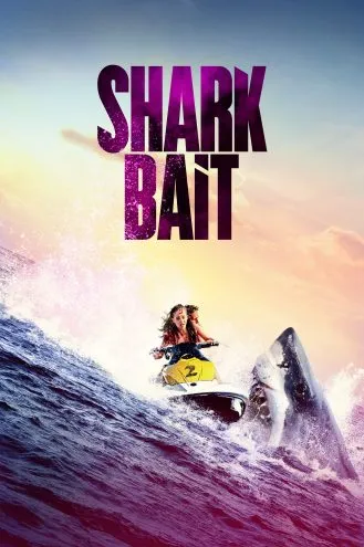 بوستر فلم Shark Bait طعم القرش