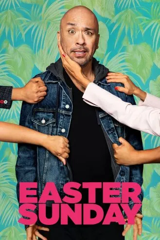 بوستر فلم Easter Sunday عيد الفصح