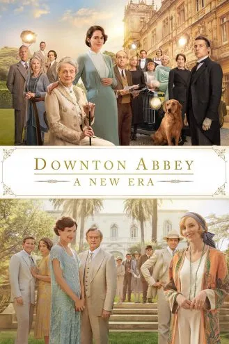 بوستر فلم Downton Abbey: A New Era دير داونتون: عصر جديد