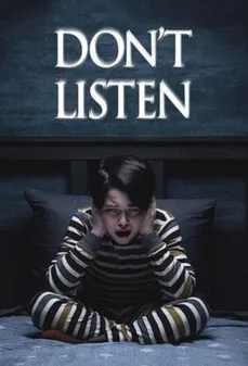 مشاهدة وتحميل فلم Don’t Listen لا تستمع اونلاين