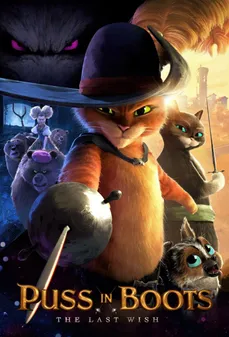 مشاهدة وتحميل فلم Puss in Boots: The Last Wish القط ذو الحذاء: الأمنية الأخيرة اونلاين